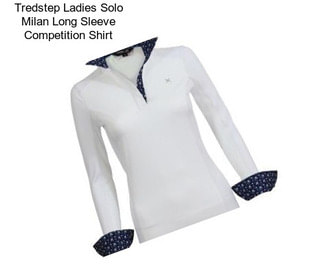 Tredstep Ladies Solo Milan Long Sleeve Competition Shirt