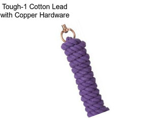 Tough-1 Cotton Lead with Copper Hardware