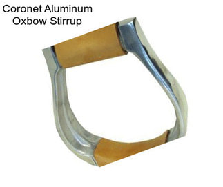 Coronet Aluminum Oxbow Stirrup