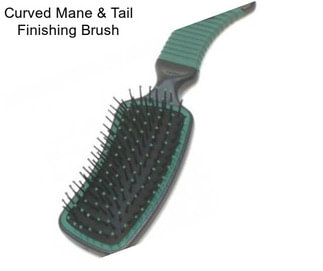 Curved Mane & Tail Finishing Brush