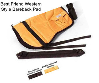 Best Friend Western Style Bareback Pad