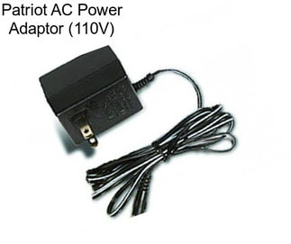 Patriot AC Power Adaptor (110V)