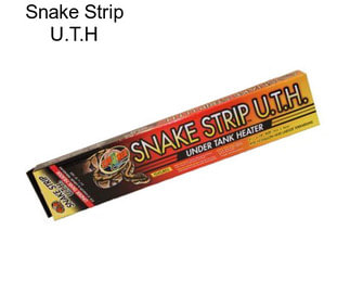 Snake Strip U.T.H