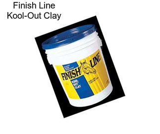 Finish Line Kool-Out Clay