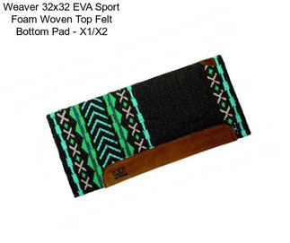 Weaver 32x32 EVA Sport Foam Woven Top Felt Bottom Pad - X1/X2