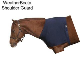 WeatherBeeta Shoulder Guard