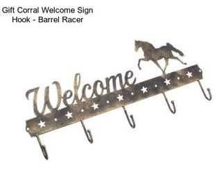 Gift Corral Welcome Sign Hook - Barrel Racer