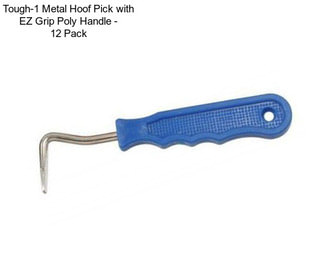 Tough-1 Metal Hoof Pick with EZ Grip Poly Handle - 12 Pack