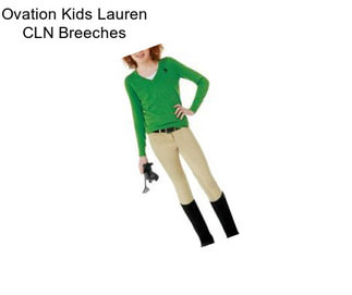 Ovation Kids Lauren CLN Breeches