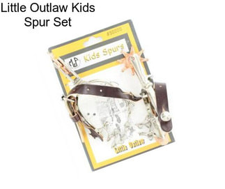 Little Outlaw Kids Spur Set