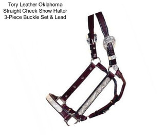 Tory Leather Oklahoma Straight Cheek Show Halter 3-Piece Buckle Set & Lead