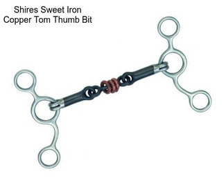 Shires Sweet Iron Copper Tom Thumb Bit