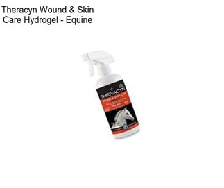 Theracyn Wound & Skin Care Hydrogel - Equine