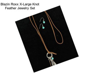 Blazin Roxx X-Large Knot Feather Jewelry Set