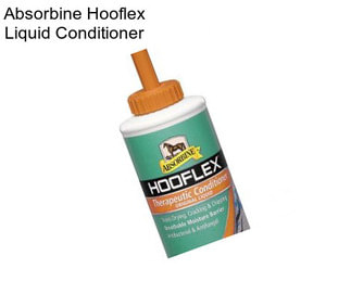 Absorbine Hooflex Liquid Conditioner