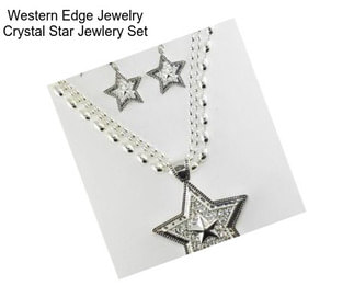 Western Edge Jewelry Crystal Star Jewlery Set