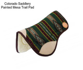 Colorado Saddlery Painted Mesa Trail Pad