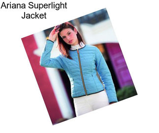 Ariana Superlight Jacket