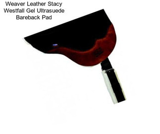 Weaver Leather Stacy Westfall Gel Ultrasuede Bareback Pad
