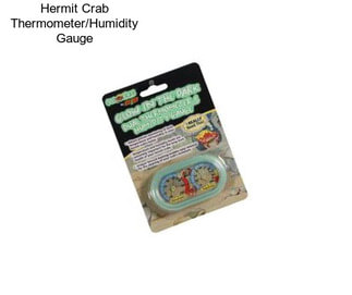 Hermit Crab Thermometer/Humidity Gauge
