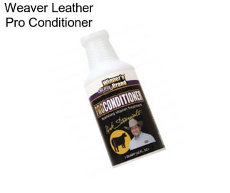 Weaver Leather Pro Conditioner