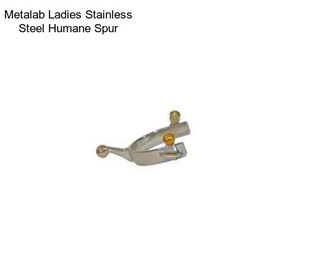 Metalab Ladies Stainless Steel Humane Spur