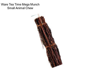 Ware Tea Time Mega Munch Small Animal Chew