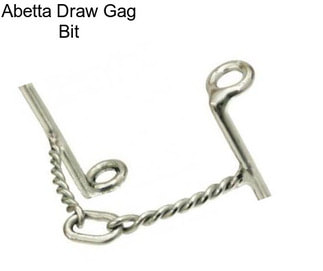Abetta Draw Gag Bit