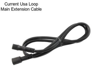 Current Usa Loop Main Extension Cable
