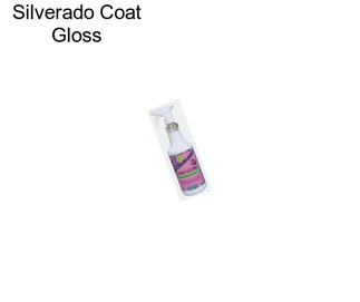 Silverado Coat Gloss