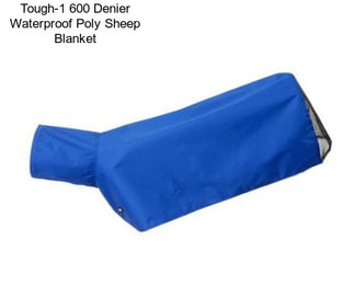 Tough-1 600 Denier Waterproof Poly Sheep Blanket