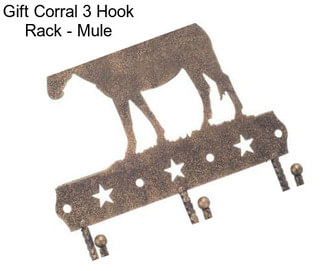 Gift Corral 3 Hook Rack - Mule