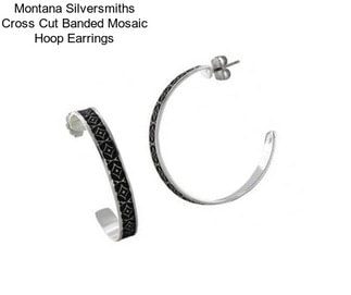Montana Silversmiths Cross Cut Banded Mosaic Hoop Earrings