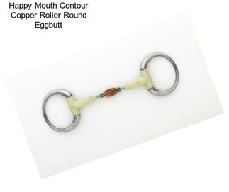 Happy Mouth Contour Copper Roller Round Eggbutt