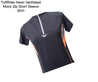 TuffRider Neon Ventilated Mock Zip Short Sleeve Shirt