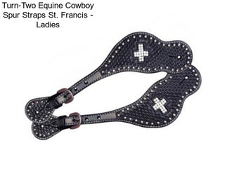 Turn-Two Equine Cowboy Spur Straps St. Francis - Ladies