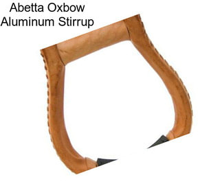 Abetta Oxbow Aluminum Stirrup