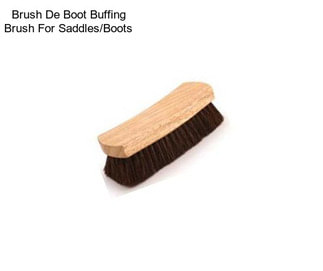 Brush De Boot Buffing Brush For Saddles/Boots