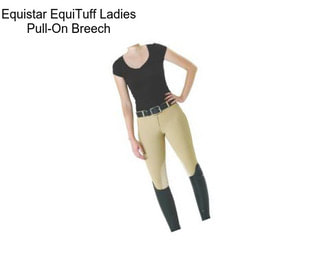 Equistar EquiTuff Ladies Pull-On Breech