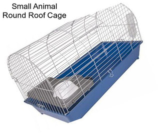 Small Animal Round Roof Cage