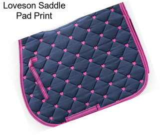 Loveson Saddle Pad Print