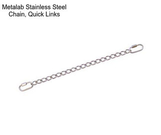 Metalab Stainless Steel Chain, Quick Links