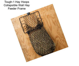 Tough-1 Hay Hoops Collapsible Wall Hay Feeder Frame