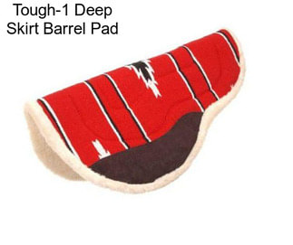 Tough-1 Deep Skirt Barrel Pad