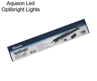 Aqueon Led Optibright Lights