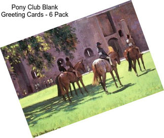 Pony Club Blank Greeting Cards - 6 Pack