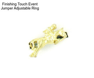 Finishing Touch Event Jumper Adjustable Ring