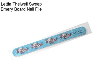 Lettia Thelwell Sweep Emery Board Nail File