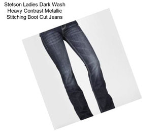 Stetson Ladies Dark Wash Heavy Contrast Metallic Stitching Boot Cut Jeans