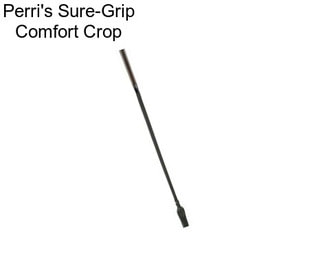 Perri\'s Sure-Grip Comfort Crop